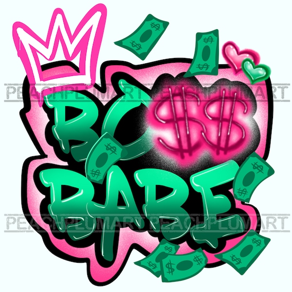 Boss Babe Png, Boss Babe Graffiti Png, Boss Babe Svg, Girl Boss Png, Money Png, Hustle Png, Airbrush png, Street Fashion png. y2k png