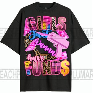 Girls just wanna have funds png, Girl boss png, Boss babe png, Boss lady png, business png, business woman png, hustle png sublimation