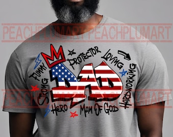 Papá png, papá grafiti png, 4 de julio papá png, papá americano png, bandera estadounidense papá png, hombre fuerte png, padre png, 4 de julio png