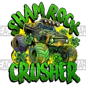 May include: Green monster truck with shamrock and "Shamrock Crusher" text. The truck has large tires and is decorated with green shamrocks.