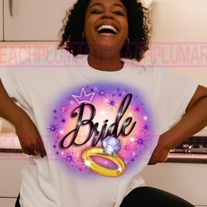Bride airbrush png, Bridal party png, Bachelorette shirt png, Wedding png, Bridesmaid gift, Maid of honor png, Bride shirt png, team bride