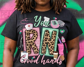 You RN good hands Registered Nurse png sublimation design download, Nurse life png, cheetah RN png, RN Png, sublimate designs download