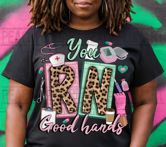 You RN good hands Registered Nurse png sublimation design download, Nurse life png, cheetah RN png, RN Png, sublimate designs download