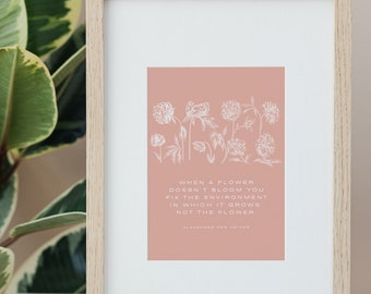 Bloom Quote - Inspirational Flower Wall Art, Digital Download