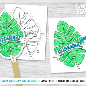 Printable Palm Sunday Coloring Page Hosanna He Is Risen Children Kids Sunday School Church Bible Printable Easter Religious Holiday