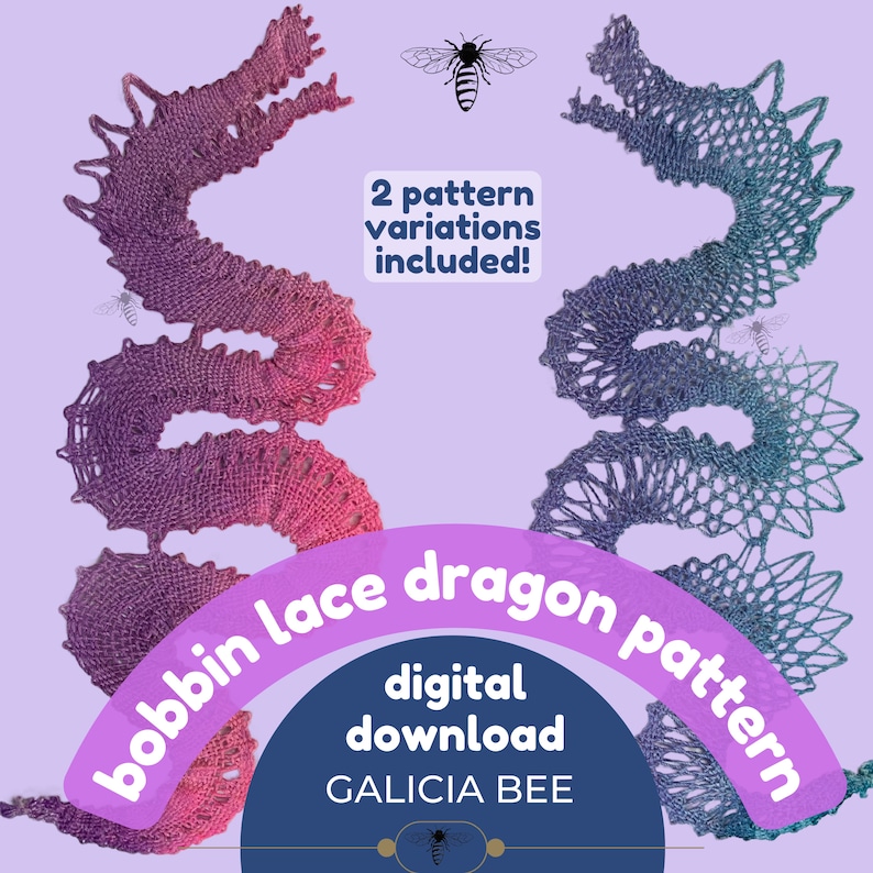 May include: Digital download pattern for a bobbin lace dragon. The pattern includes two variations, one in pink and purple and one in blue and green. The text "bobbin lace dragon pattern" is written in a curved arc around the image. The text "digital download" is written in a smaller font below the arc. The text "GALICIA BEE" is written in a smaller font below the digital download text.