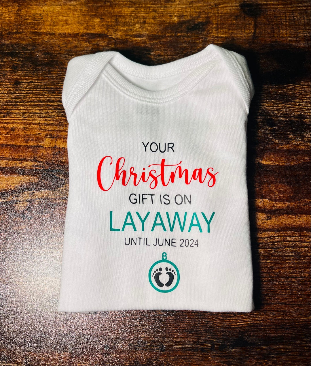 Your Christmas Gift is on Layaway Onesie Christmas Bodysuit Etsy