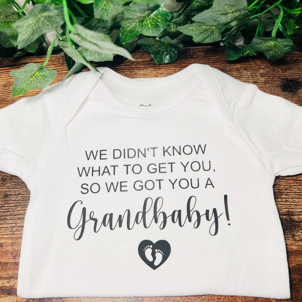 Grand baby announcement, grandparent gift, baby coming soon, we got you a grand baby, baby announcement, grand baby onesie, Cute baby onesie