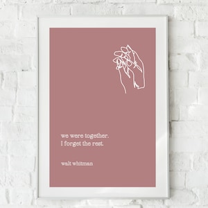 Walt Whitman We Were Together Love Quote | Digital Wall Art Print | Modern Neutral Pink Minimal Apartment Home Office Gallery Wall Decor