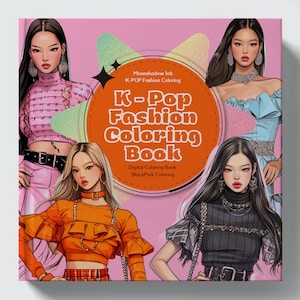 KPOP Fashion Coloring Book, Korean Fashion Coloring, BLACKPINK Coloring Book, 10 Kpop Fashion Coloring Pages, Digital Coloring Book, KPOP