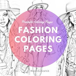 3 Fashion Coloring Pages, Fashion Coloring, Fashion Printable Page, Adult Coloring Book, Fashion Illustration Vogue, Fashion Girl Coloring