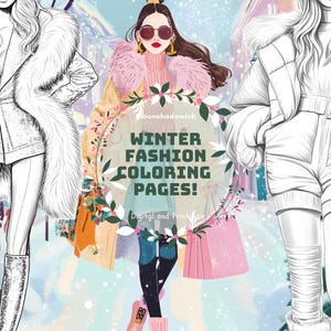 Digital Fashion Coloring Book, 18 Fashion Coloring Pages, Woman Coloring Pages, Winter Fashion, Fashion Illustrations, Gift Women, PDF