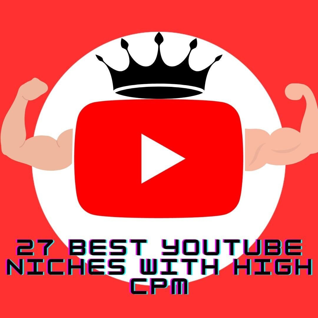 27 Best  Niches in 2023 with High CPM (+Channel Examples)