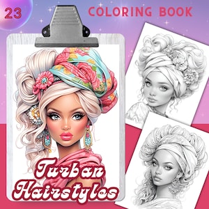 TURBAN HAIRSTYLES - 23 Coloring Pages, Coloring book for adults, grayscale coloring sheets, 8.5x11 and A4 Size, PDF, Instant Download