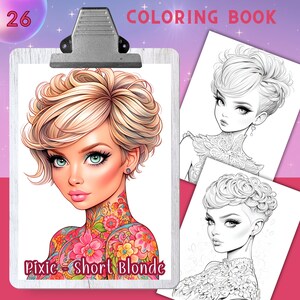 May include: A coloring book page featuring a woman with short blonde hair and a colorful floral tattoo. The page is titled "Pixie Short Blonde" and is numbered 26. The image is in black and white, ready to be colored.