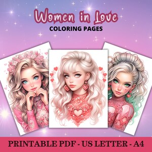 Puede incluir: Tres p&aacute;ginas para colorear imprimibles con ilustraciones de mujeres con cabello rubio largo y ondulado, aretes en forma de coraz&oacute;n y ropa rosa. El texto "Women in Love Coloring Pages" se muestra en la parte superior. El texto inferior dice "Printable PDF - US Letter - A4".
