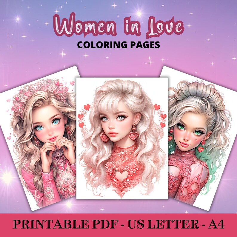 Puede incluir: Tres p&aacute;ginas para colorear imprimibles con ilustraciones de mujeres con cabello rubio largo y ondulado, aretes en forma de coraz&oacute;n y ropa rosa. El texto "Women in Love Coloring Pages" se muestra en la parte superior. El texto inferior dice "Printable PDF - US Letter - A4".