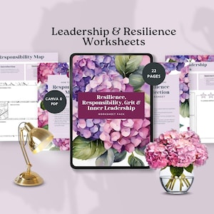 May include: A digital tablet displaying a worksheet pack titled "Resilience, Responsibility, Grit & Inner Leadership." The cover features a watercolor illustration of a pink and purple hydrangea flower. The text "22 Pages" is visible in the upper right corner of the tablet.