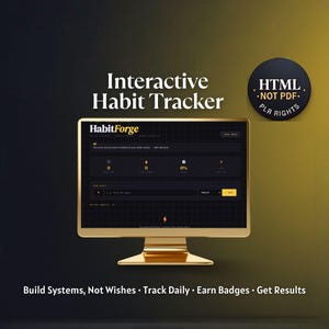 May include: A computer monitor displaying the HabitForge interactive habit tracker interface with a dark grid background, yellow accents, and text reading Interactive Habit Tracker, HTML NOT PDF PLR RIGHTS, and Build Systems, Not Wishes.