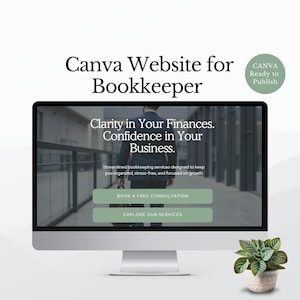 Peut inclure: Un écran d'ordinateur affiche une conception de site web pour les comptables. Le site web présente le texte "Canva Website for Bookkeeper" et "Clarity in Your Finances. Confidence in Your Business." Deux boutons verts indiquent "Book a Free Consultation" et "Explore Our Services."