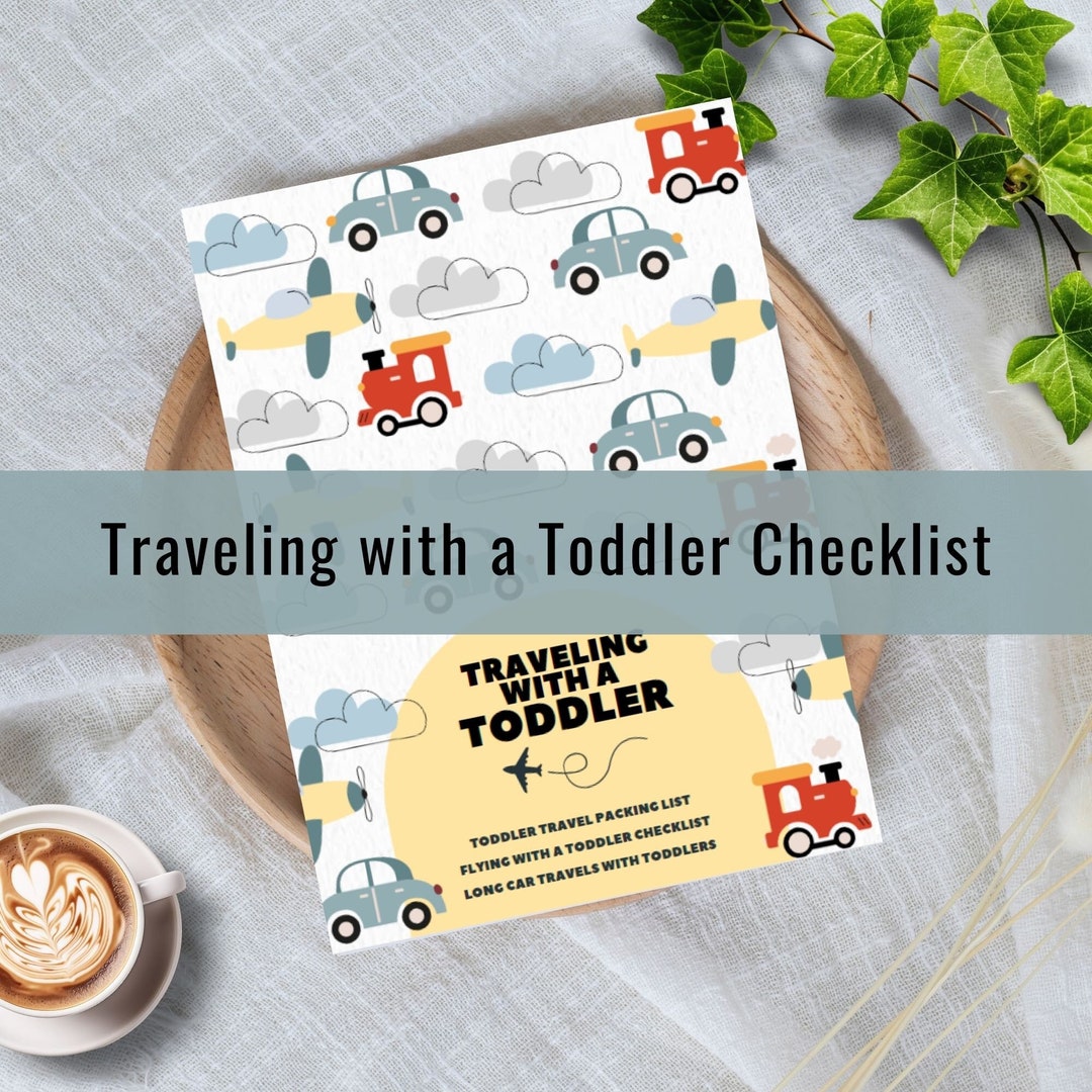 Travel Checklist for Toddler Packing List Travel for Kids Travel Kits ...