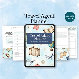 May include: A digital travel agent planner with a watercolor design. The planner features a suitcase, globe, and airplane illustrations. Text includes "Travel Agent Planner" and "Plan Dreams, Create Journeys."