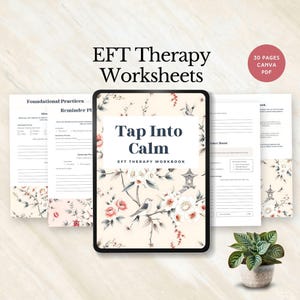Op de afbeelding: EFT Therapy Worksheets met de tekst "Tap Into Calm". De omslag heeft een bloemenontwerp met roze rozen en vogels. De afbeelding bevat verschillende pagina's met werkbladen en een kleine potplant.