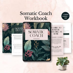 以下が含まれることがあります： 「Somatic Coach Workbook」というタイトルのデジタルワークブック。花柄のデザインで、表紙にはセリフ体のタイトルが、ピンクと緑の植物イラストが描かれた濃い緑色の背景に配置されています。「7 Pages Canva + PDF」が含まれています。