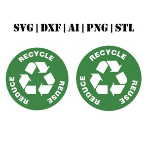 3R, Reduce, Recycle, Reuse,  SVG, DXF, Ai, Psd, Png, Stl, files Cricut, Laser cut, CNC
