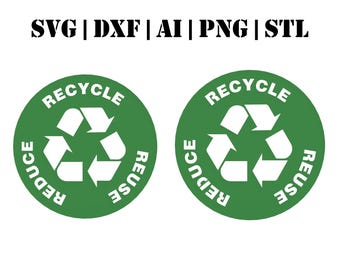 3R, Reduce, Recycle, Reuse,  SVG, DXF, Ai, Psd, Png, Stl, files Cricut, Laser cut, CNC