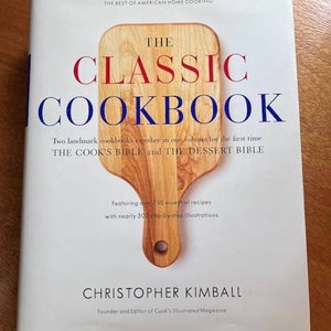 The Classic Cookbook by Christopher Kimball, new