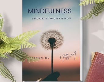 Mindfulness Workbook, Selbstentwicklung, Wachstumsdenken, positive psychische Gesundheit, Lebenscoaching, herunterladbares E-Book