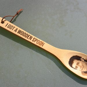 The Waterboy - I Got a Wooden Spoon - Kitchen Spoon - Adam Sandler Classic Comedy Movie Gift - Bobby Boucher