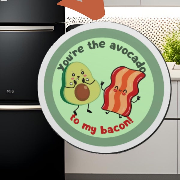 Fridge Magnet "You're the Avocado to my Bacon", Avocado & Bacon Fridge Magnet, Keto Diet and Weight Loss Magnet for Fridge or Office (Round)