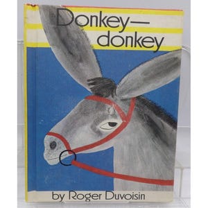 Donkey-Donkey by Roger Duvoisin ©1968 Hardcover VTG