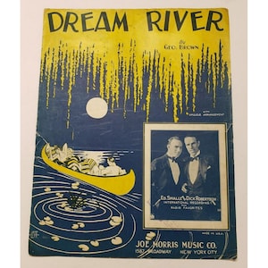 Sheet Music- Dream River with Ukulele Arrangement VINTAGE 1928