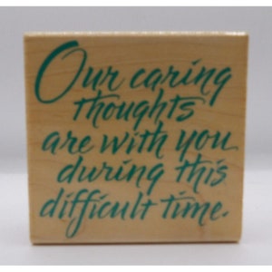 Stempel aus Holz Unsere Fürsorglichen Gedanken Hero Arts ©1996 5,5 cm x 5,5 cm kursiv