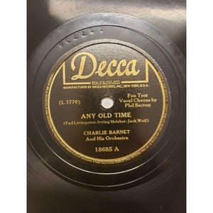 78 RPM Any Old Time-There&#39;s No You Charlie Barnet & Orchestra Vintage 1940&#39;s Vinyl 10&quot; Record