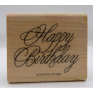 Tampon, Bois, caoutchouc, Joyeux anniversaire © 1992 Stampin Up ! 2 x 1 3/4" vintage