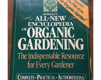 Rodale's All-New Encyclopedia Of Organic Gardening Hardcover©1992