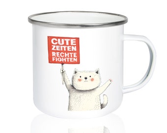 May include: White enamel mug with a red sign that says "Cute Zeiten Rechte Fighten" and a white cat holding the sign.