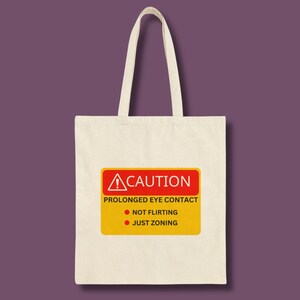Prolonged Eye Contact, Cool Tote Bag, Simple Tote Bag, College Tote Bag, Canvas Tote Bag, Graphic Tote Bag, Book Tote Bag, Laundry Tote Bag