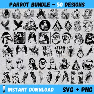 May include: A digital download of 50 black and white parrot SVG and PNG designs. The designs feature various parrot poses, including parrots in flight, parrots perched on branches, and parrots with flowers. The text "PARROT BUNDLE - 50 DESIGNS" and "INSTANT DOWNLOAD SVG + PNG" are included in the image.