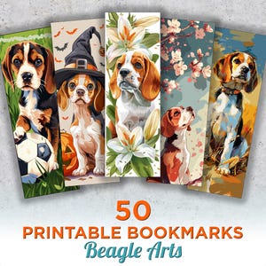 May include: Set of 50 printable bookmarks featuring Beagle dogs in various poses and settings. The bookmarks include images of a Beagle playing with a soccer ball, a Beagle wearing a witch's hat, a Beagle with lilies, a Beagle with cherry blossoms, and a Beagle sitting in the grass.