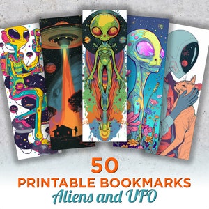 May include: Set of 50 printable bookmarks featuring colorful illustrations of aliens and UFOs. The bookmarks feature a variety of designs, including aliens with large eyes, UFOs flying through space, and other space-themed imagery.