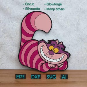 May include: A cartoon Cheshire Cat design in pink and purple stripes, with a large grin and yellow eyes. The image includes text indicating compatibility with Cricut, Silhouette, Glowforge, and other cutting machines. File formats include EPS, DXF, SVG, and AI.