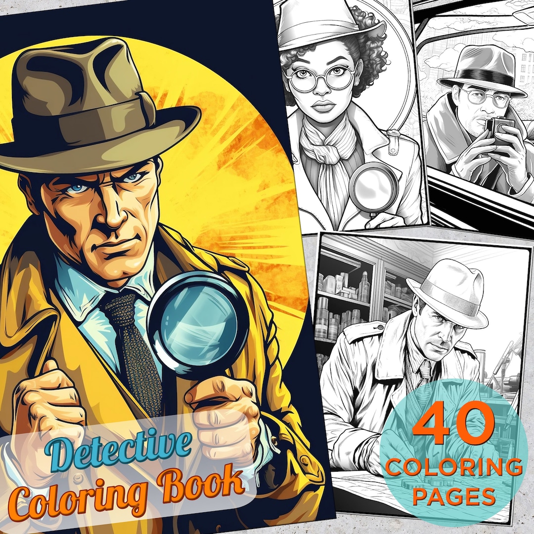 40 Detective Coloring Pages, Crime Detective Printable Grayscale