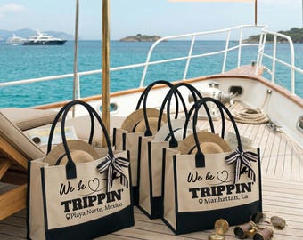 We Be Trippin Tote Bag, Girls Trip Beach Bag with Destination, Funny Vacation Tote, Bachelorette Travel Bag, Group Trip Gift