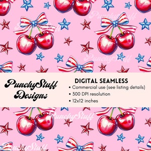 May include: A seamless digital pattern featuring red cherries with a red, white, and blue bow, and red and blue stars on a pink background. The pattern is 12x12 inches and 300 DPI resolution.