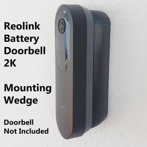 Reolink Battery Doorbell 2K Wedge Angle Mount Bracket 15 25 35 45 60 90 Degree. 3D Printed. UV Resistant. Doorbell Not Included